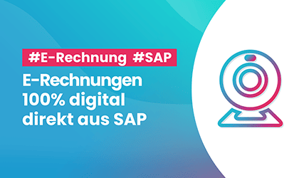 Rech­nun­gen und Belege zu 100% digi­tal aus SAP versenden